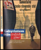 kniha Labyrintem dějin českých zemí ... vstupte do labyrintu dějin a prožijte příběhy z naší společné historie , Ministerstvo vnitra 2018