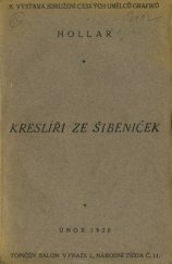 kniha Kreslíři ze Šibeniček X. výstava Sdružení českých umělců grafiků "Hollar" : únor 1920, Topičův salon, Praha, Sdružení českých umělců grafiků Hollar 1920