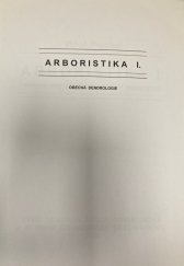 kniha Arboristika I. Obecná dendrologie, VOŠ Za a SZaš MĚLNÍK 2008