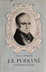 kniha J.E. Purkyně a západní Čechy, Západočeské nakladatelství 1972