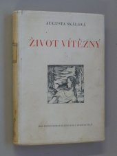 kniha Život vítězný román, Družstvo Moravského kola spisovatelů 1942