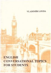 kniha English conversational topics for students (nezbytná pomůcka k přípravě na ústní maturitní a jiné zkoušky z angličtiny), Motiv 1994