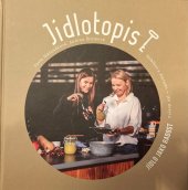 kniha Jídlotopis Jídlo jako radost. Neblbni s dietami - jez dosyta!, s.n. 2020