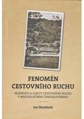 kniha Fenomén cestovního ruchu možnosti a limity cestovního ruchu v meziválečném Československu, Nová tiskárna ve spolupráci s Vysokou školou obchodní v Praze 2009