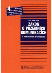 kniha Zákon o pozemních komunikacích s komentářem a vyhláškou podle stavu k 1.2.2002, Linde 2002