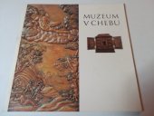 kniha Muzeum v Chebu, Chebské muzeum 1980