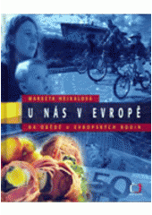 kniha U nás v Evropě na obědě u evropských rodin, Česká televize 2006