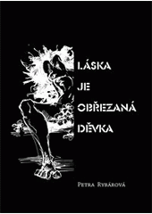 kniha Láska je obřezaná děvka, Tribun EU 2008