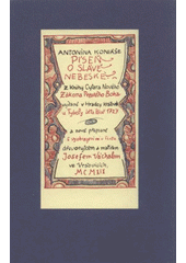 kniha Tři písně Antonína Koniáše. Píseň o slávě nebeské, Paseka 2008