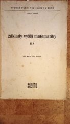 kniha Základy vyšší matematiky [Díl] 2.A Určeno pro posl. strojní fak., SNTL 1972