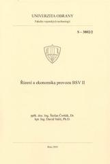 kniha Řízení a ekonomika provozu BSV II, Univerzita obrany 2010