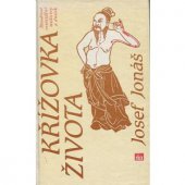 kniha Křížovka života Moudrost orientální medicíny a dnešek, Severočeské nakladatelství 1990