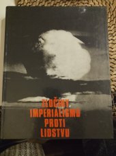 kniha Zločiny imperialismu proti lidstvu [fot. publ.], Naše vojsko 1986