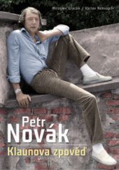 kniha Petr Novák klaunova zpověď, XYZ 2010
