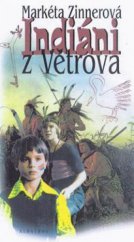 kniha Indiáni z Větrova, Albatros 1998