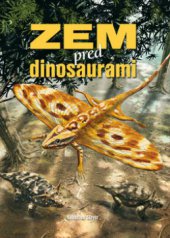 kniha Zem pred dinosaurami, Ottovo nakladatelství 2011