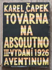 kniha Továrna na absolutno., Štorch-Marien 1926