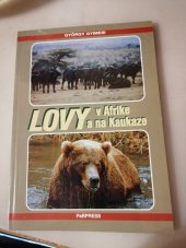 kniha Lovy v Afrike a na Kaukaze, PaRPRESS 1998