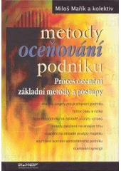 kniha Metody oceňování podniku proces ocenění, základní metody a postupy, Ekopress 2003