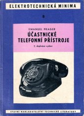 kniha Účastnické telefonní přístroje Určeno pro provozní zam. spojové služby, SNTL 1960