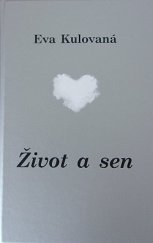 kniha Život a sen, s.n. 2010