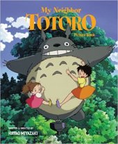 kniha My Neighbor Totoro Picture Book (New Edition) Můj soused Totoro, Viz Media, Subs. of Shogakukan Inc 2013