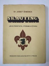 kniha Skauting, jeho podstata, význam a ethika, Rebcovo nakladatelství 1946