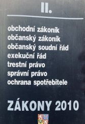 kniha Zákony 2 / 2010 obchodní zákoník, občanský zákoník, občanský soudní řád, exekuční řád, Poradce 2010