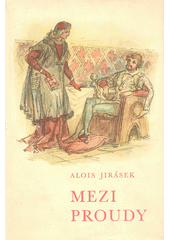 kniha Mezi proudy 1. - Dvojí dvůr, SNKLU 1965