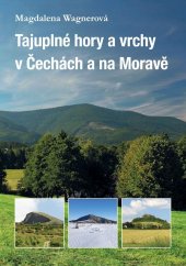 kniha Tajuplné hory a vrchy v Čechách a na Moravě, Plot 2021