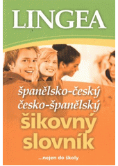 kniha Španělsko-český, česko-španělský šikovný slovník, Lingea 2012