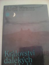 kniha Království dalekých rozhledů skalami Českého ráje, Kruh 1985