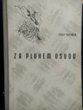 kniha Za pluhem osudu básně, Průboj, Karel Smolka 1944