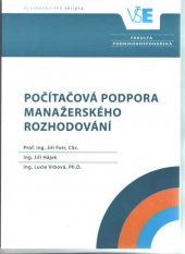 kniha Počítačová podpora manažerského rozhodování, Oeconomica 2016