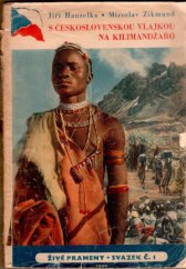 kniha S československou vlajkou na Kilimandžaro dvě reportáže z cesty po Africe, SNDK 1954