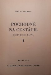 kniha Pochodně na cestách Šestá kniha básní, Volná tribuna 1933