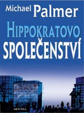 kniha Hippokratovo společenství, Aktuell 2005