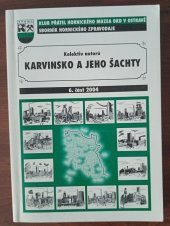 kniha Karvinsko a jeho šachty, KPHMO 2004