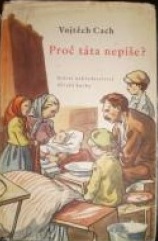 kniha Proč táta nepíše? povídky z Podkrušnohoří, SNDK 1956