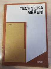 kniha Technická měření učební text pro 4. roč. stud. oboru Mechanik strojů a zařízení, SNTL 1990