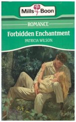 kniha Forbidden Enchantment , Mills & Boon 1991