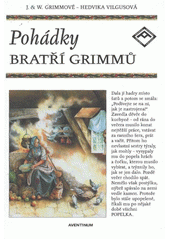 kniha Pohádky bratří Grimmů, Aventinum 2000