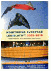 kniha Monitoring evropské legislativy 2009-2010, Centrum pro studium demokracie a kultury 2011