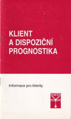 kniha Klient a dispoziční prognostika informace pro klienty, Dimensis 1996