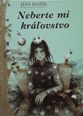 kniha Neberte mi kráľovstvo, Východoslovenské vydavateľstvo 1987