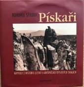 kniha Bohumil Sýkora - Pískaři kapitoly z historie lezení v Adršpašsko-Teplických skalách, Juko 