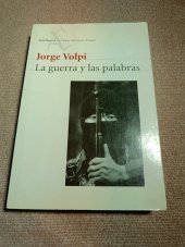 kniha La guerra y las palabras, editorial seix barral 2004