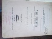 kniha Naši furianti obraz ze života v české vesnici o čtyřech jednáních, F. Šimáček 1897