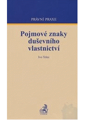 kniha Pojmové znaky duševního vlastnictví, C. H. Beck 2012