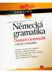 kniha Německá gramatika = [Deutsch Grammatik : cvičení s řešením], CP Books 2005